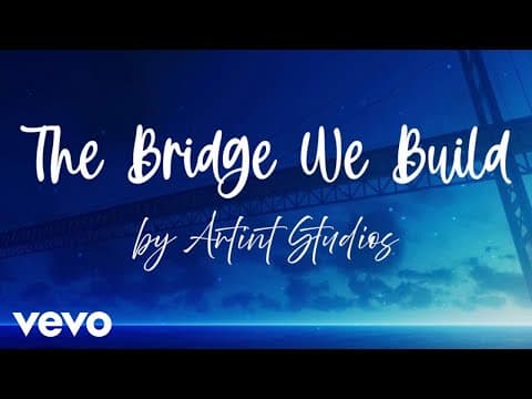 The bridges we built
